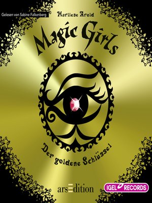 cover image of Magic Girls 10. Der goldene Schlüssel